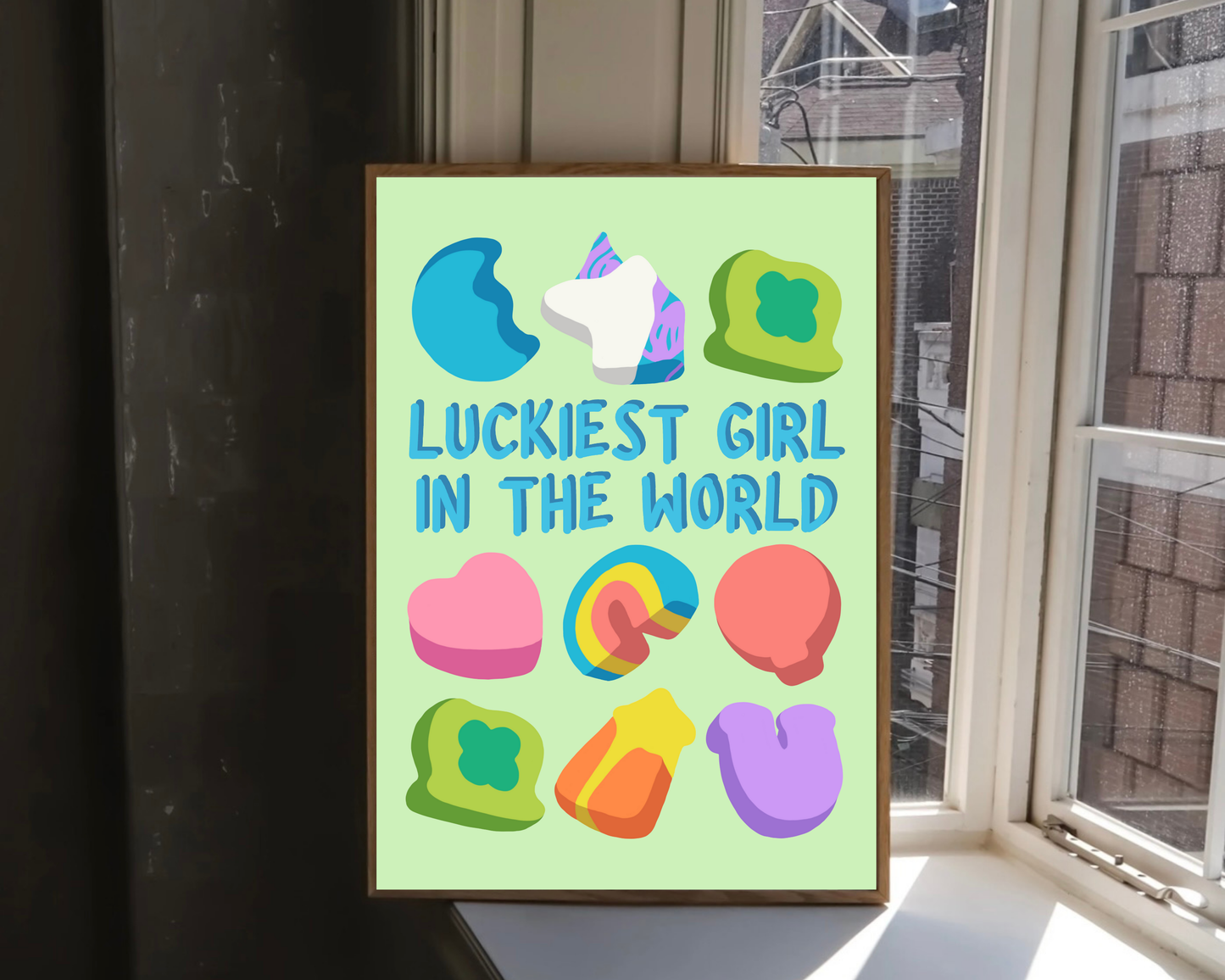 Luckiest Girl In The World Print