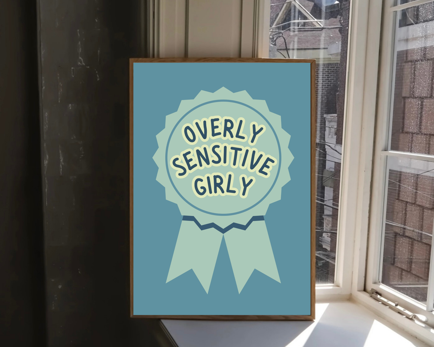 Overly Sensitive Girly Print