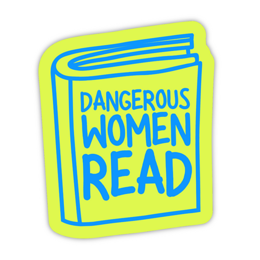 Dangerous Women Read Sticker