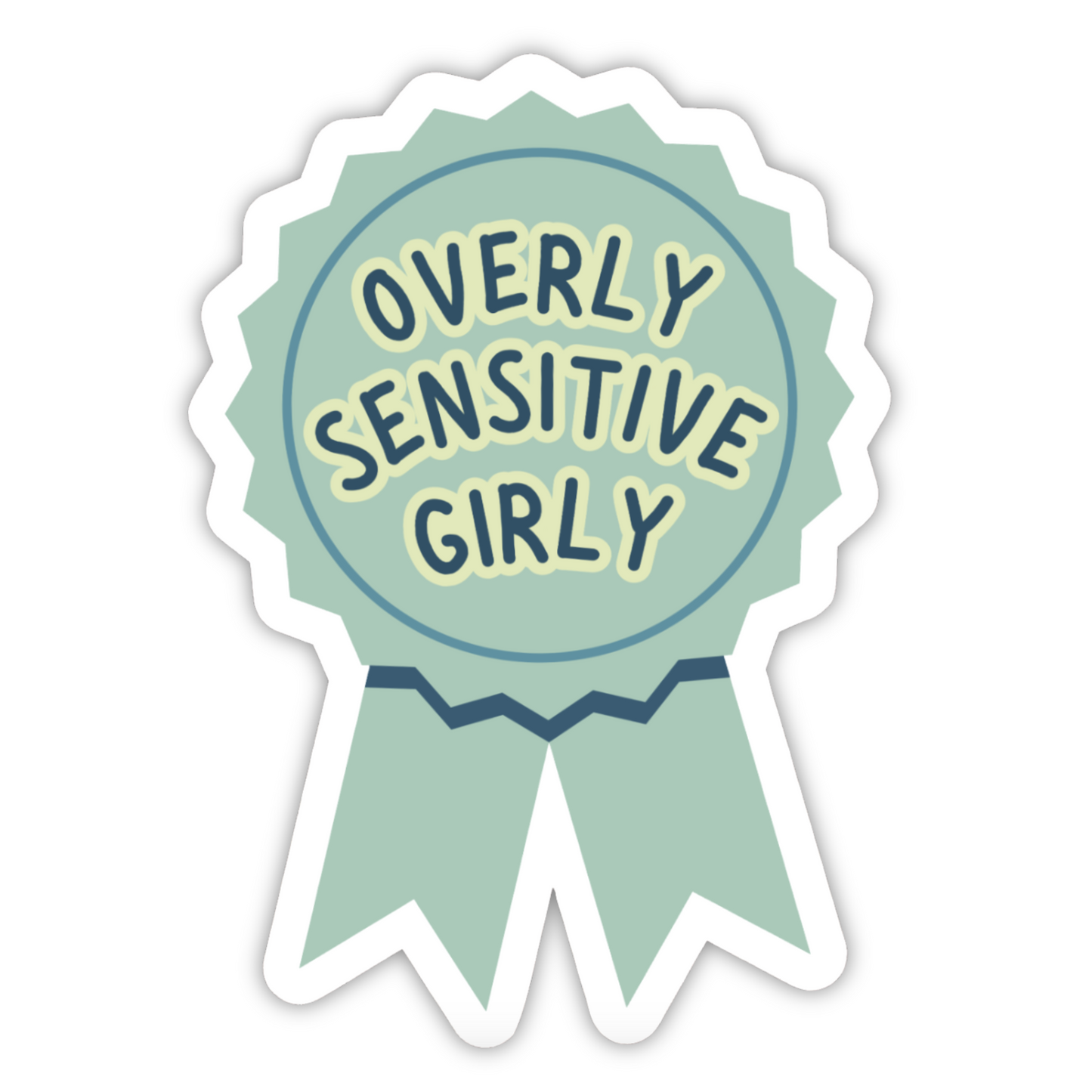Overly Sensitive Girly Sticker