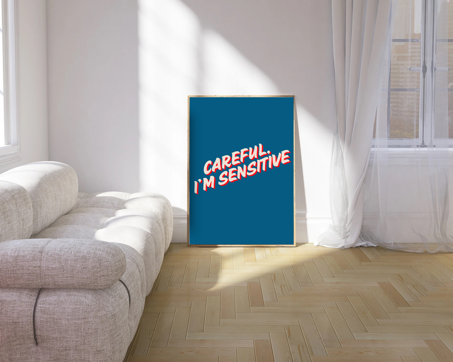 Careful I'm Sensitive Print