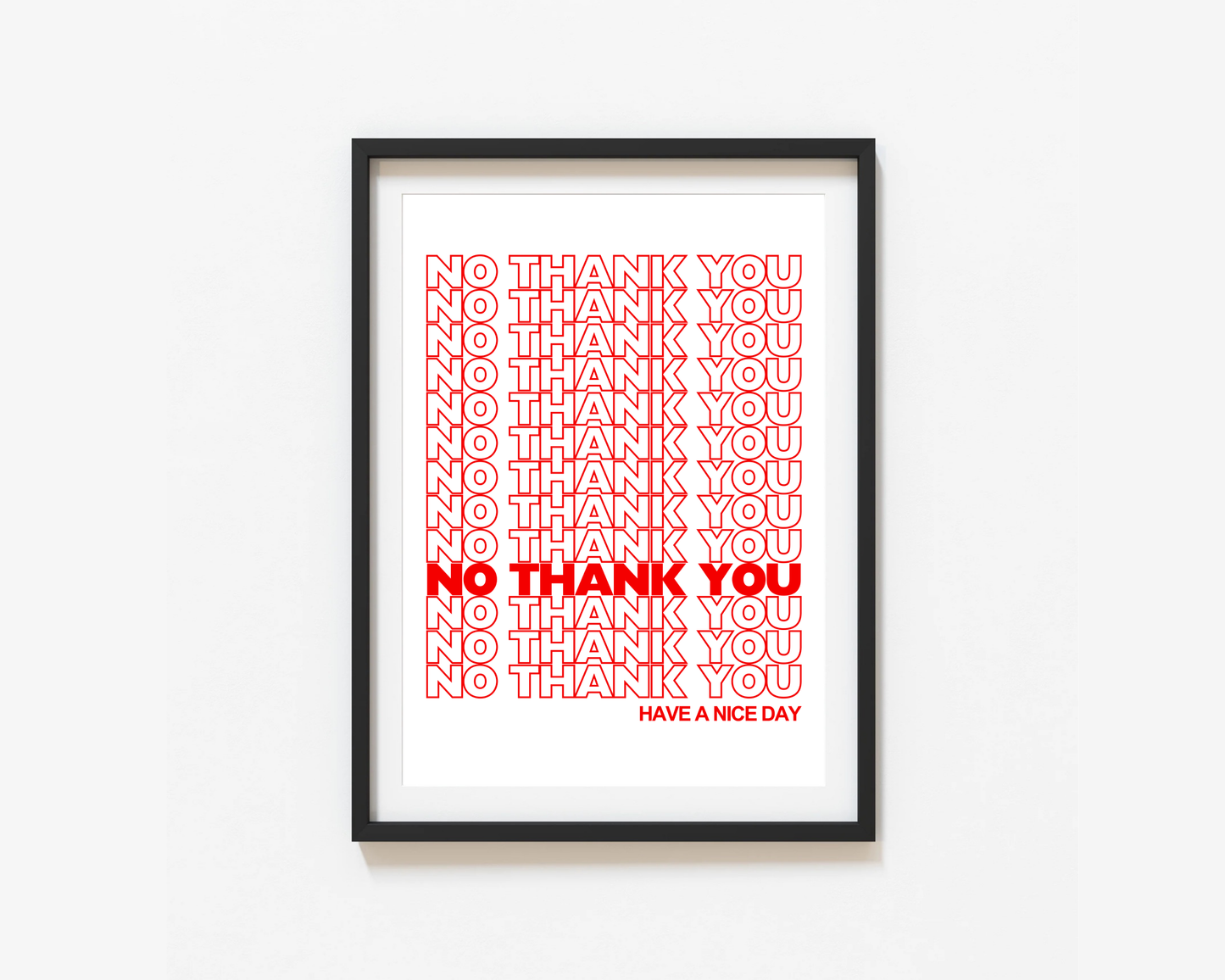 No Thank You Print