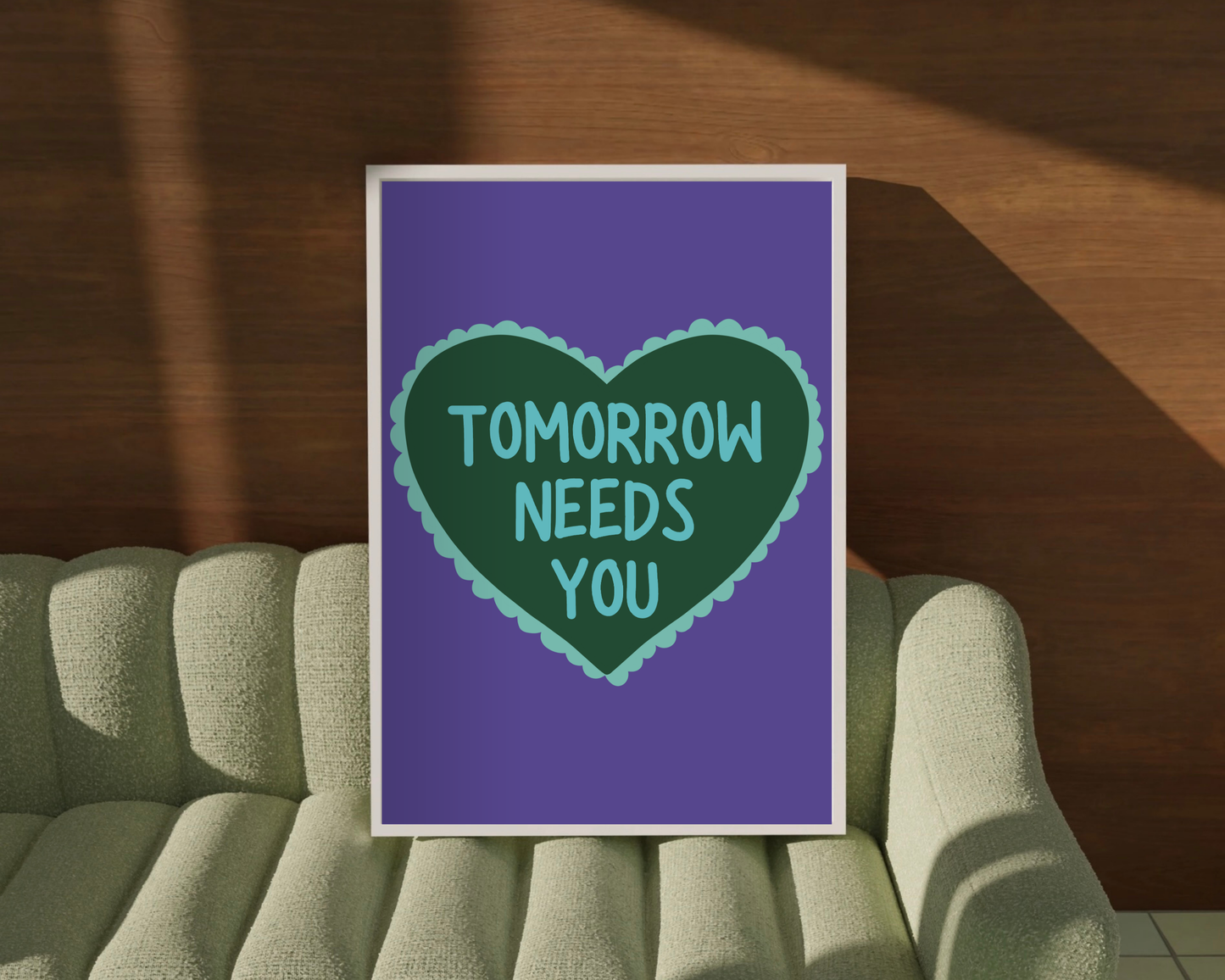 Tomorrow Needs You Print