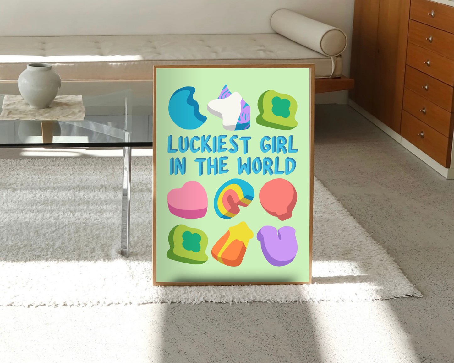 Luckiest Girl In The World Print