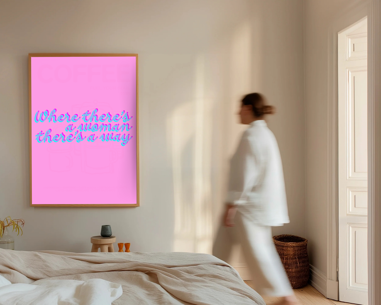 Where There's A Woman There's A Way Print