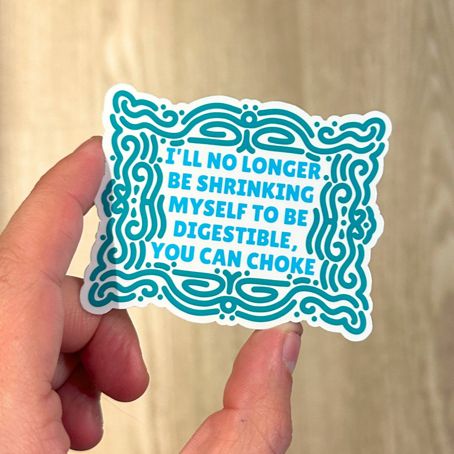 You Can Choke Sticker