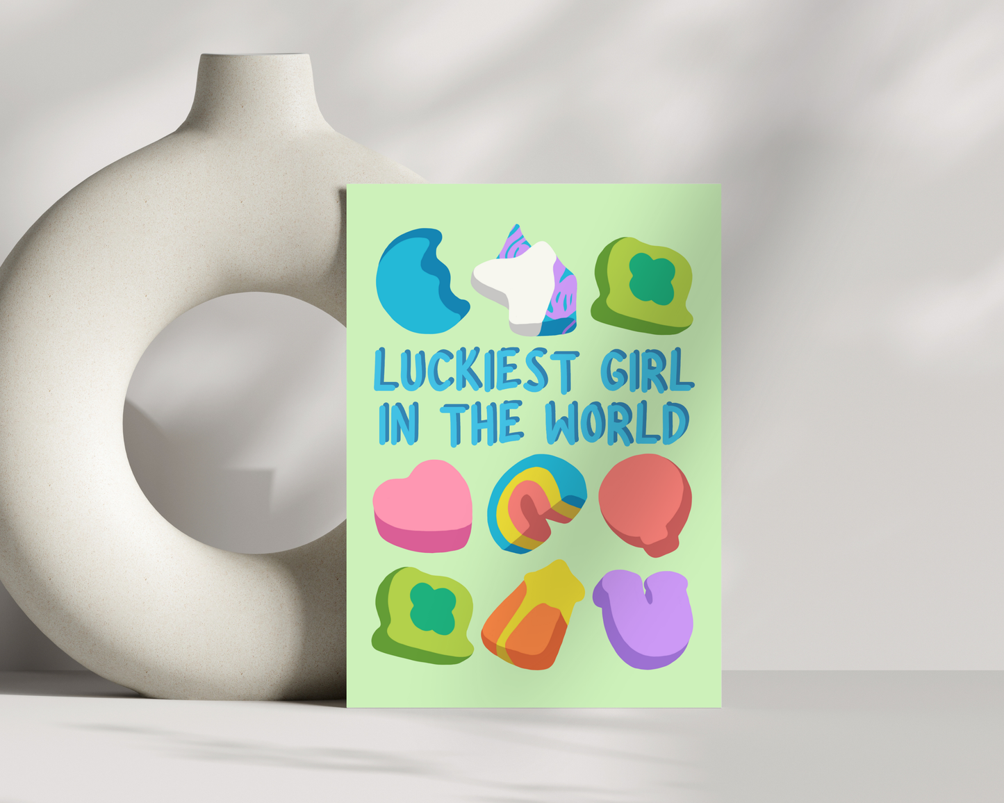 Luckiest Girl In The World Print