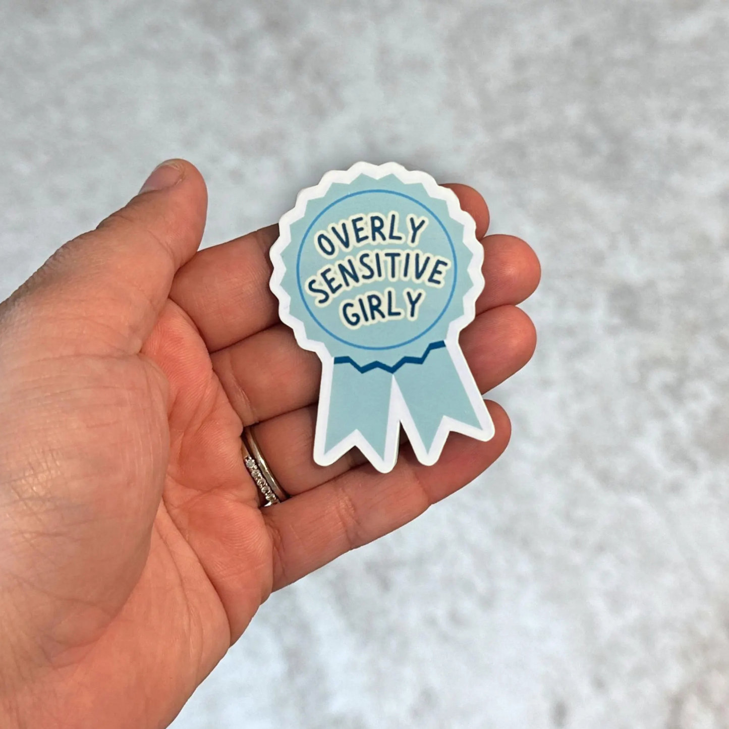 Overly Sensitive Girly Sticker