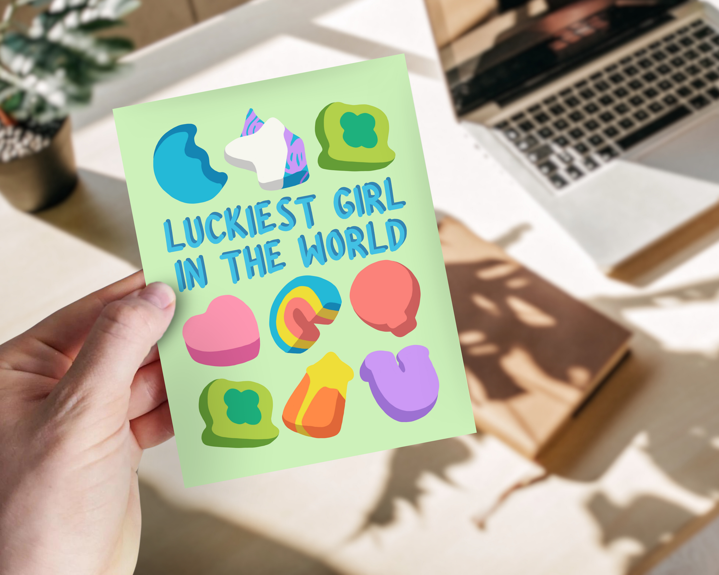 Luckiest Girl In The World Print