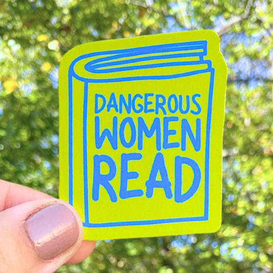 Dangerous Women Read Sticker