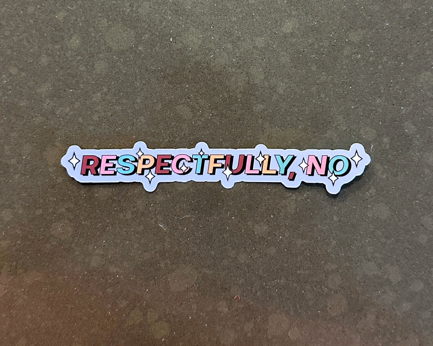 Respectfully No Sticker