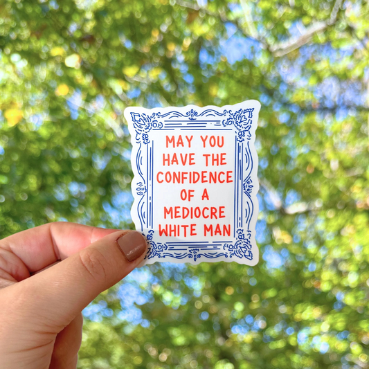 Mediocre White Man Sticker