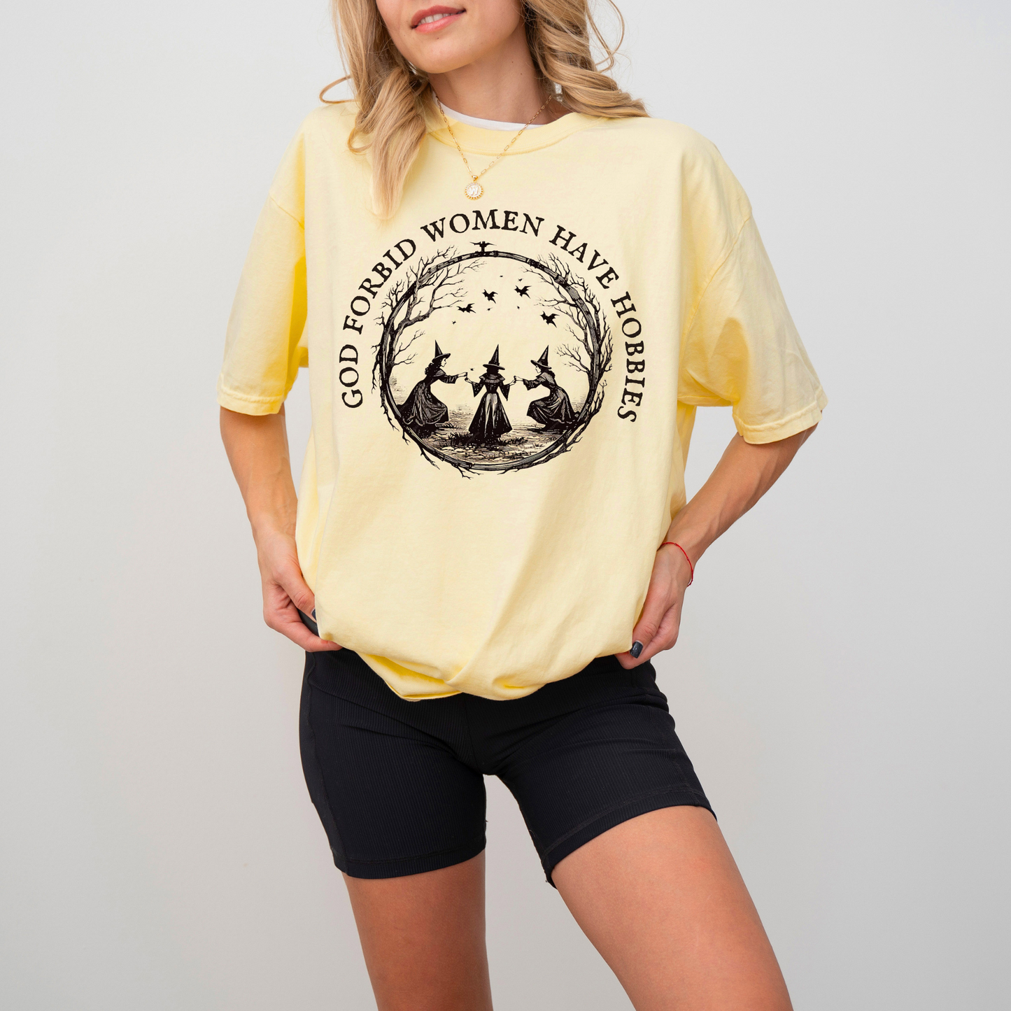 God Forbid Women Have Hobbies Tee