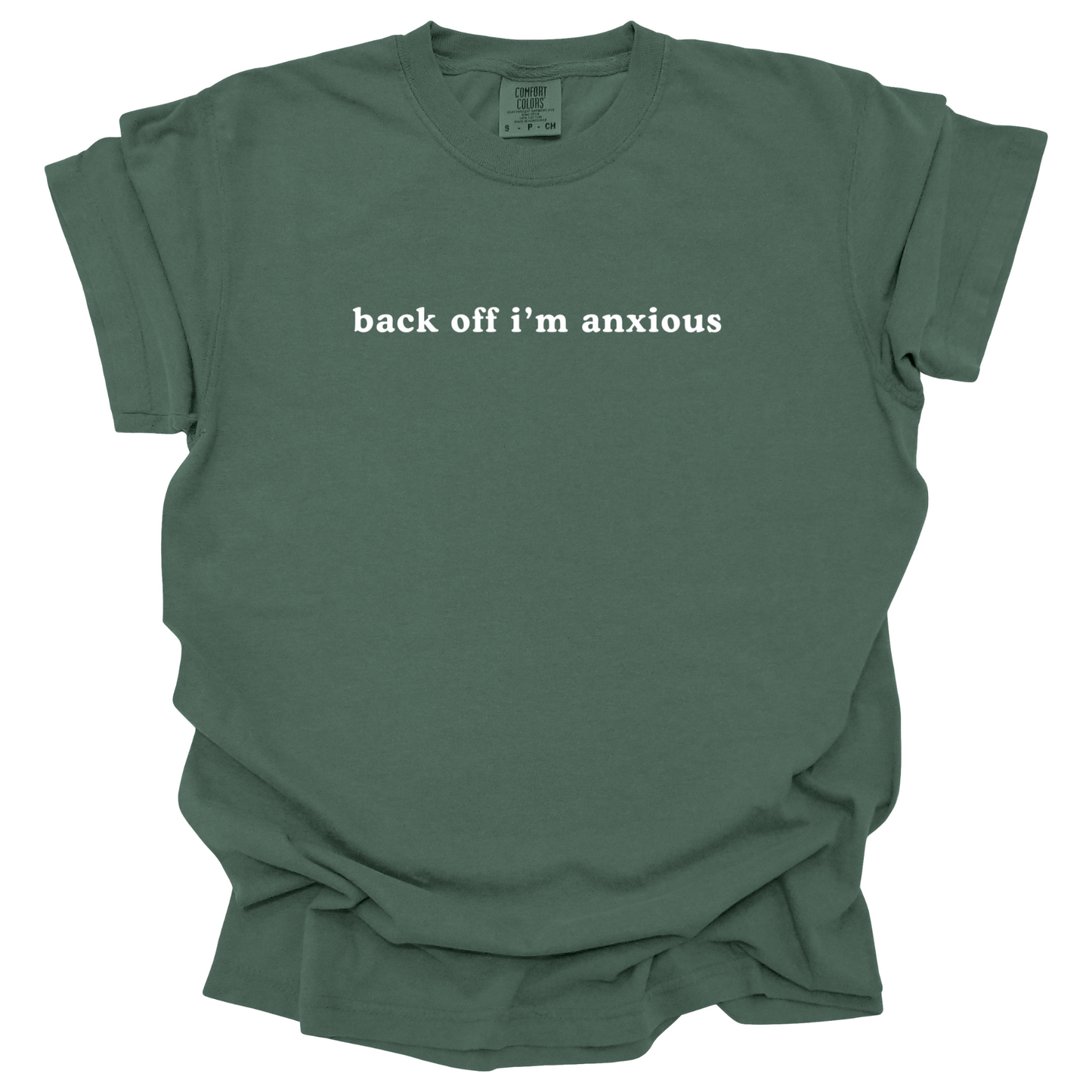 Back Off I'm Anxious Tee