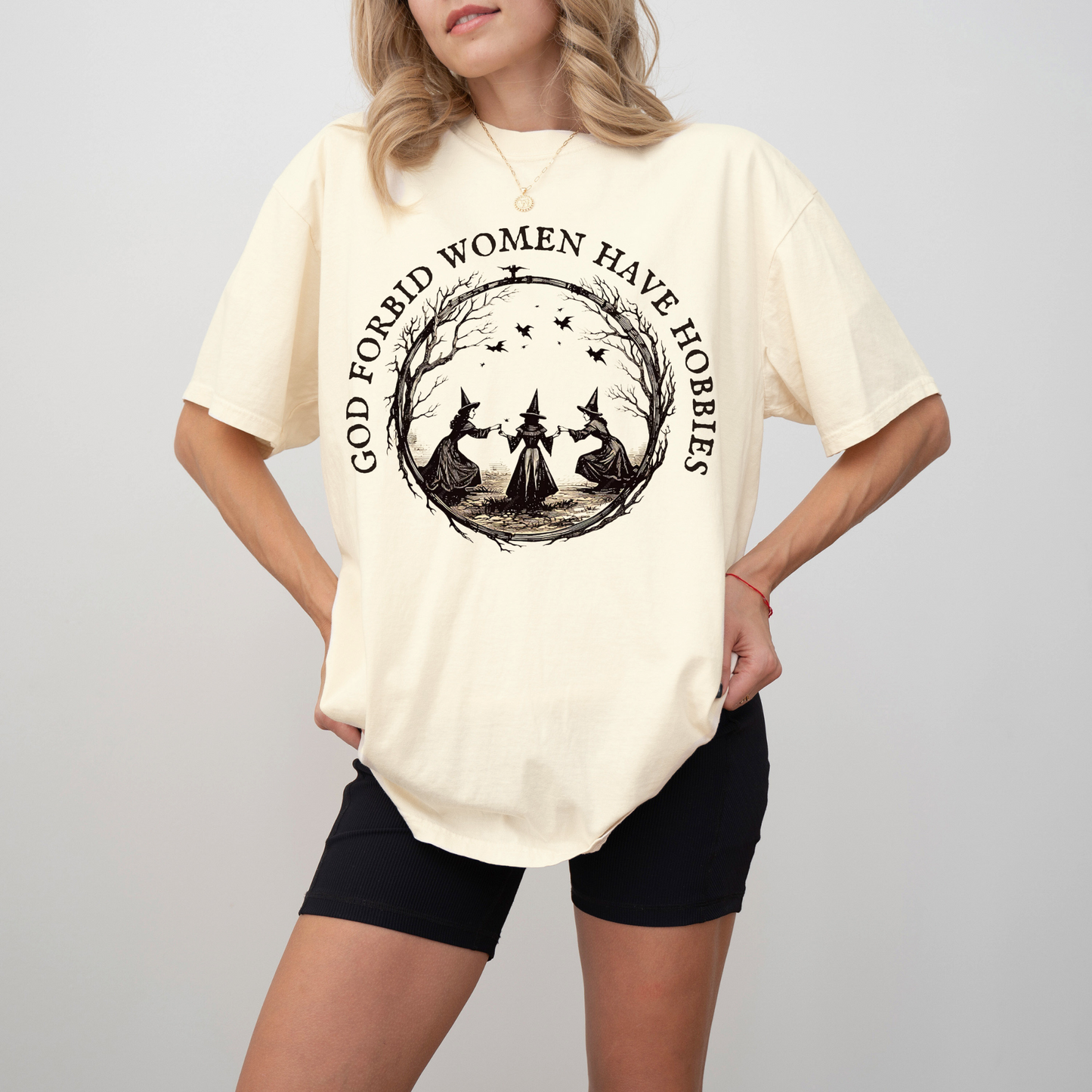 God Forbid Women Have Hobbies Tee