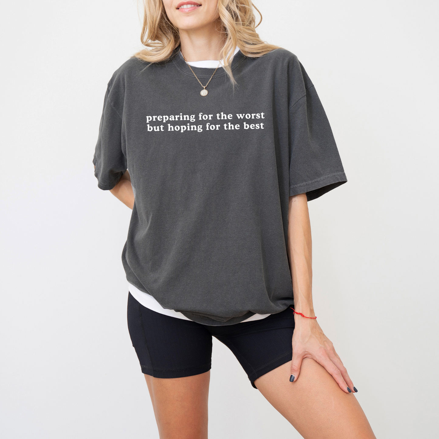 Preparing For The Worst Tee