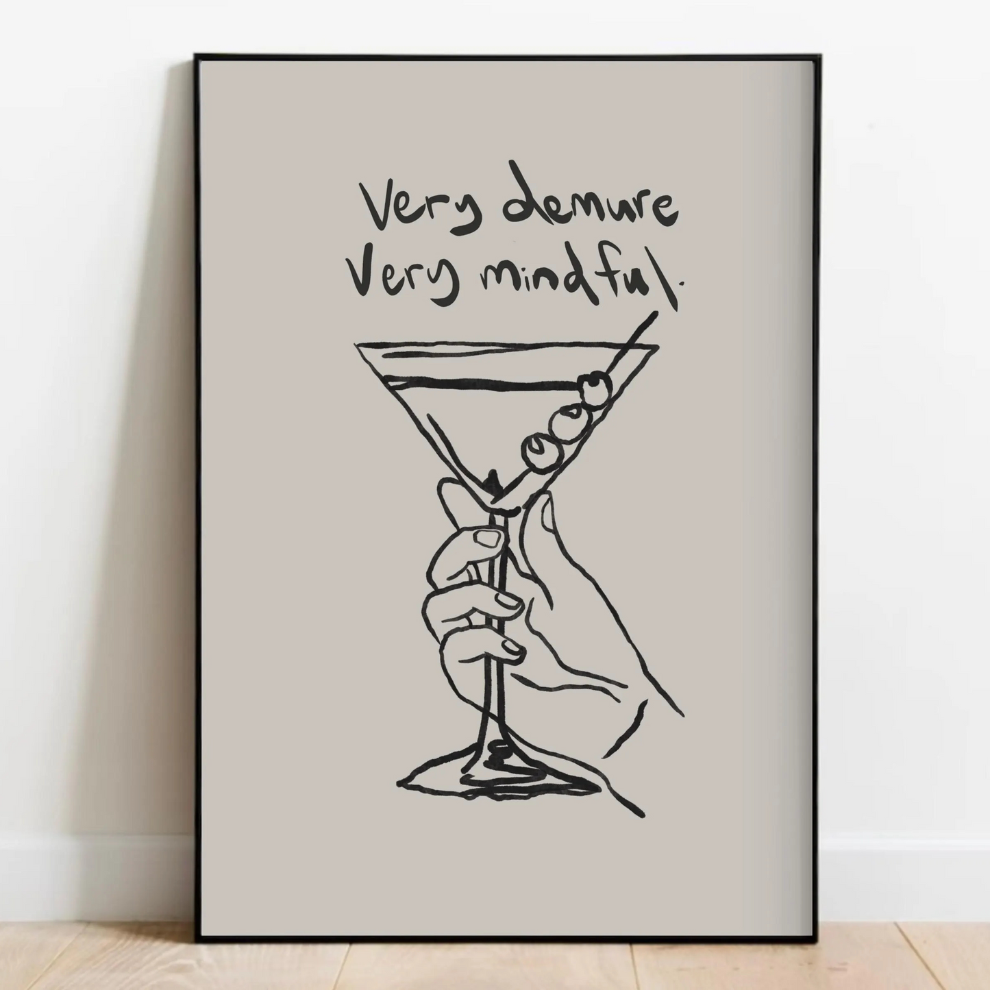 Demure and Mindful Martini Print
