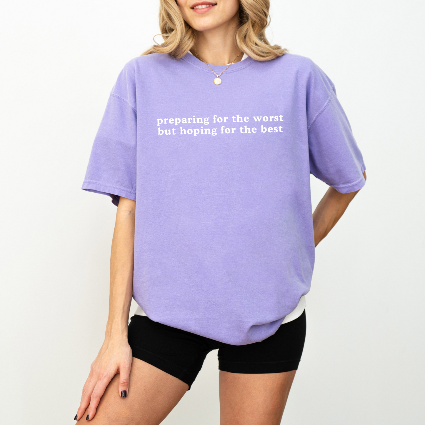 Preparing For The Worst Tee