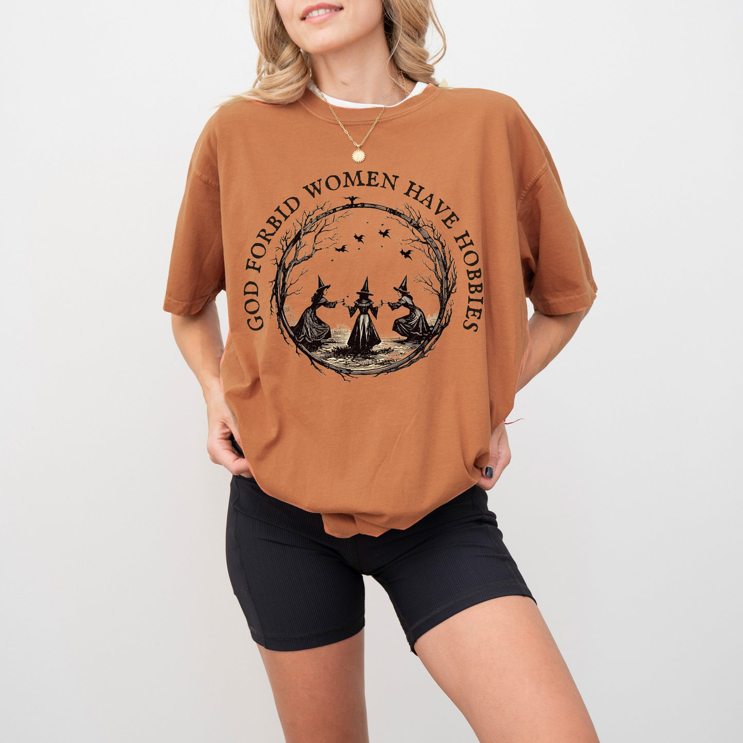 God Forbid Women Have Hobbies Tee