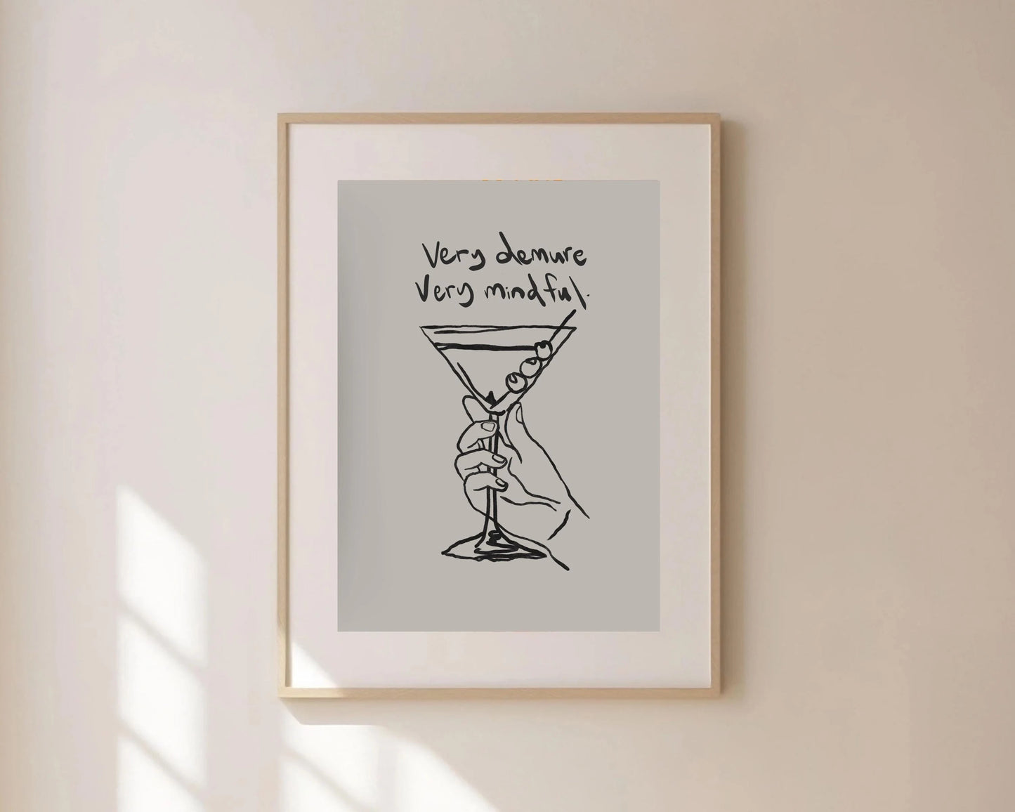 Demure and Mindful Martini Print