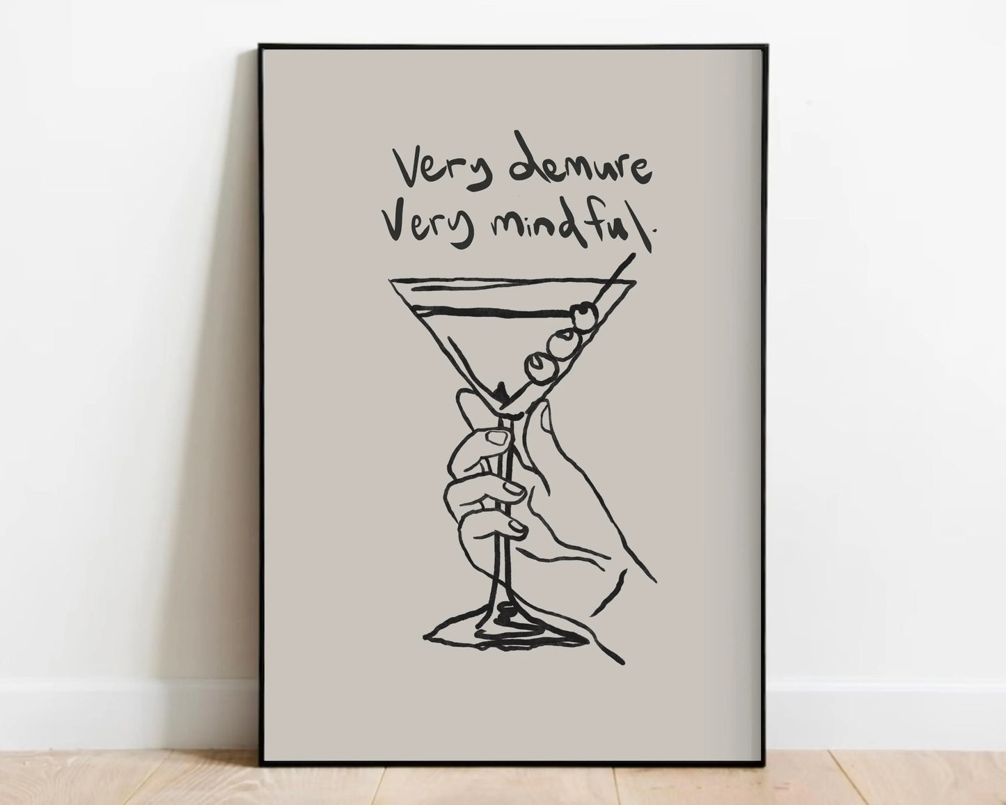 Demure and Mindful Martini Print
