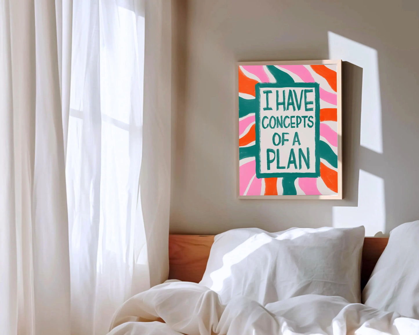 I Have Concepts of a Plan Print