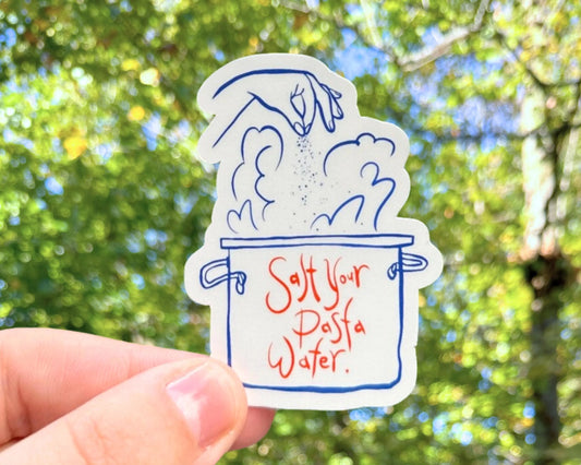 Salt Your Pasta Water Sticker