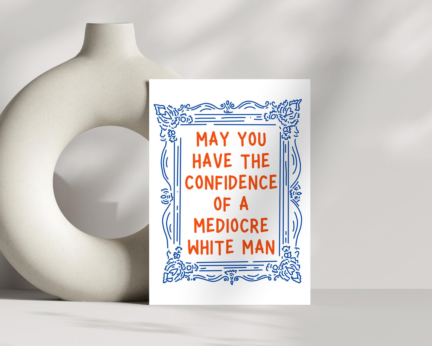 Mediocre White Man Print