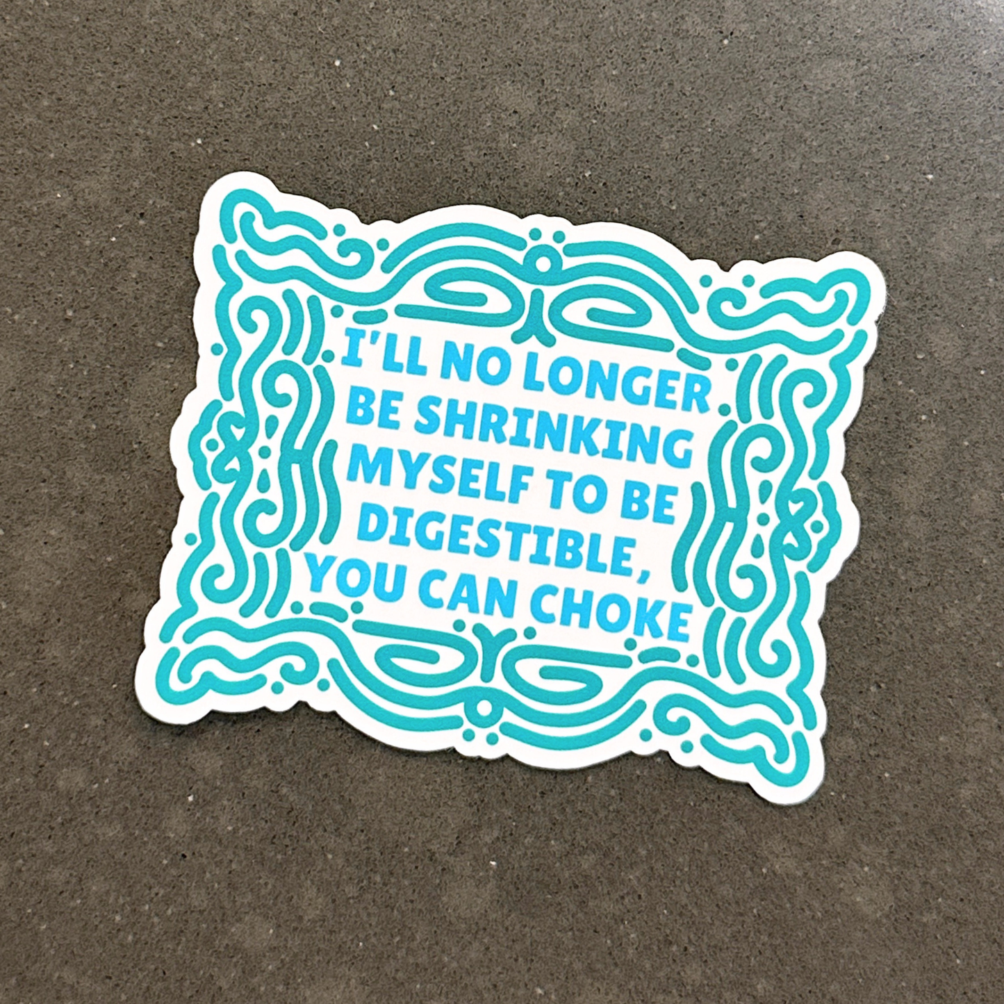 You Can Choke Sticker