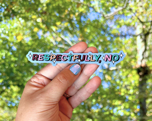 Respectfully No Sticker