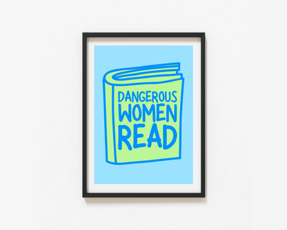 Dangerous Women Read Print