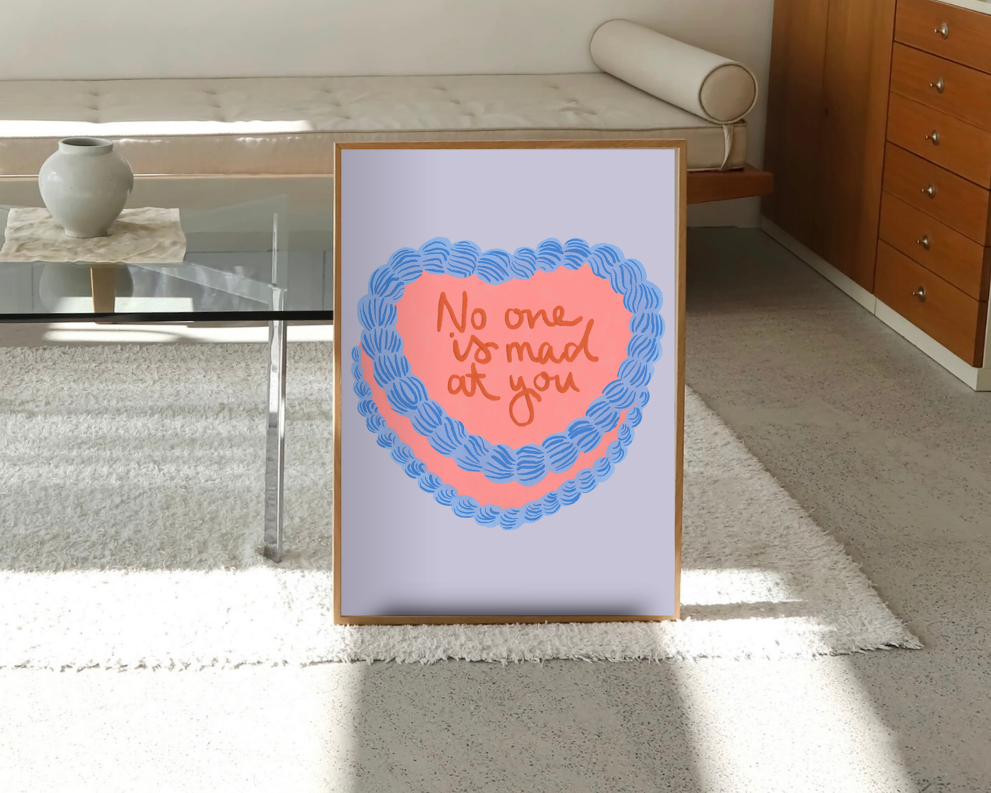 No One Is Mad At You Print