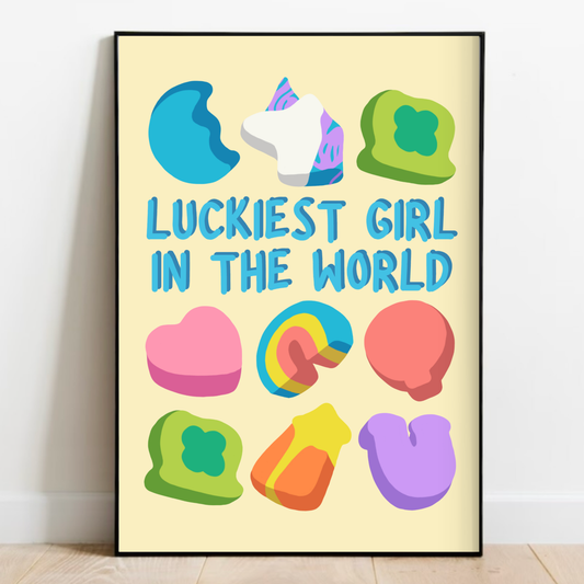 Custom Luckiest Girl Print