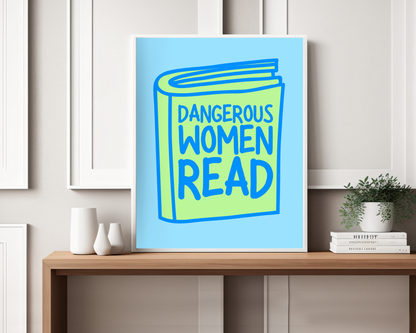 Dangerous Women Read Print