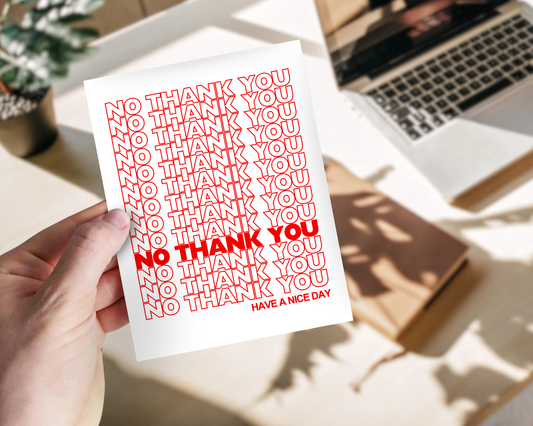 No Thank You Print