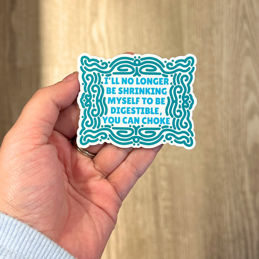 You Can Choke Sticker