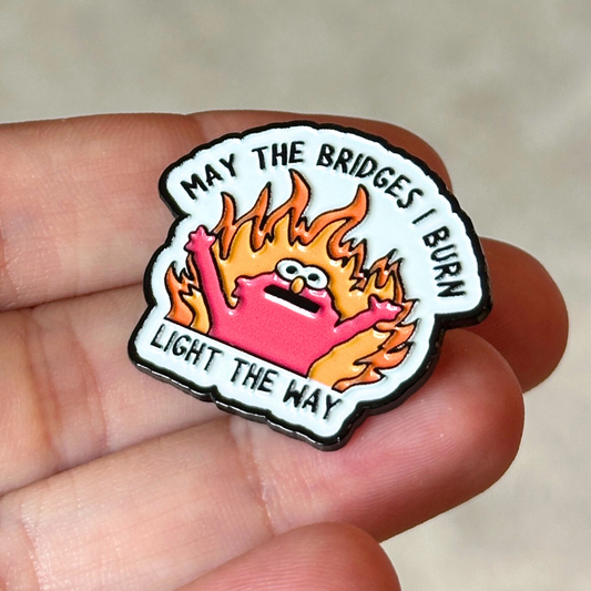 Burned Bridges Enamel Pin