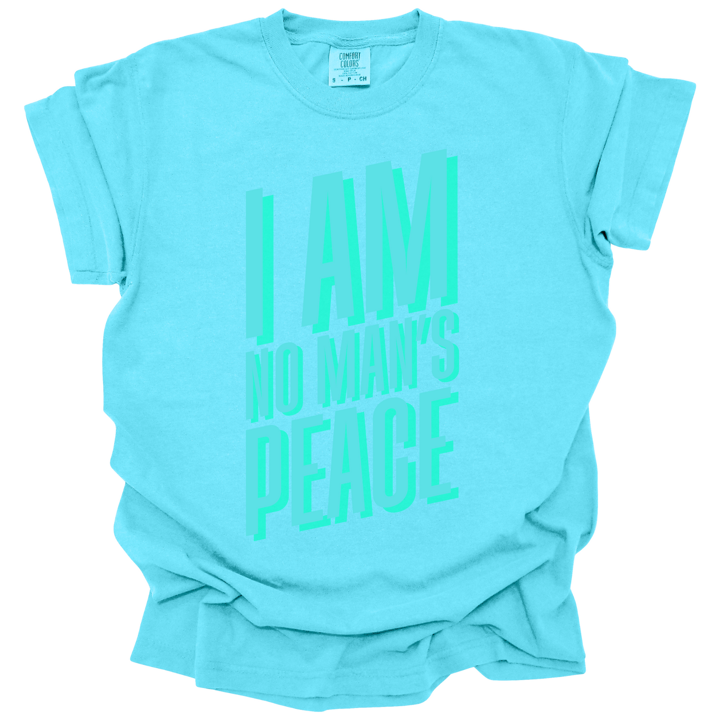 I Am No Man's Peace Tee