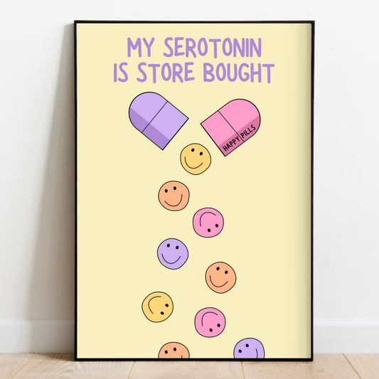 Store Bought Serotonin Print