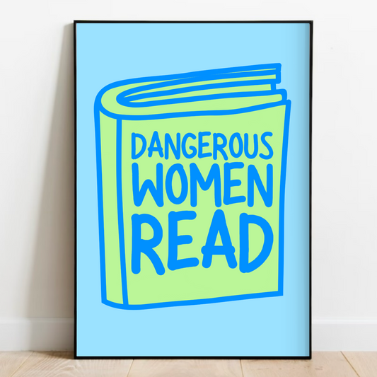 Dangerous Women Read Print