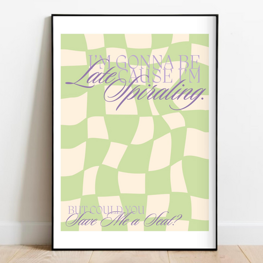 I'm Spiraling Print