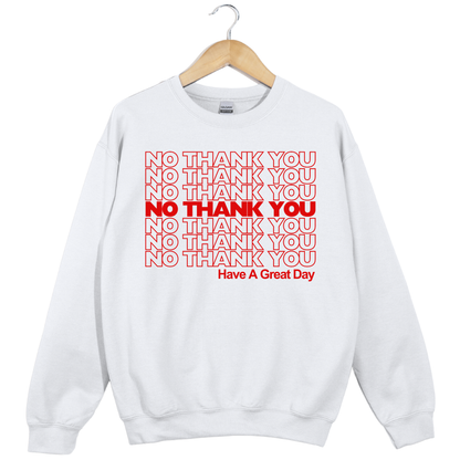No Thank You Crewneck