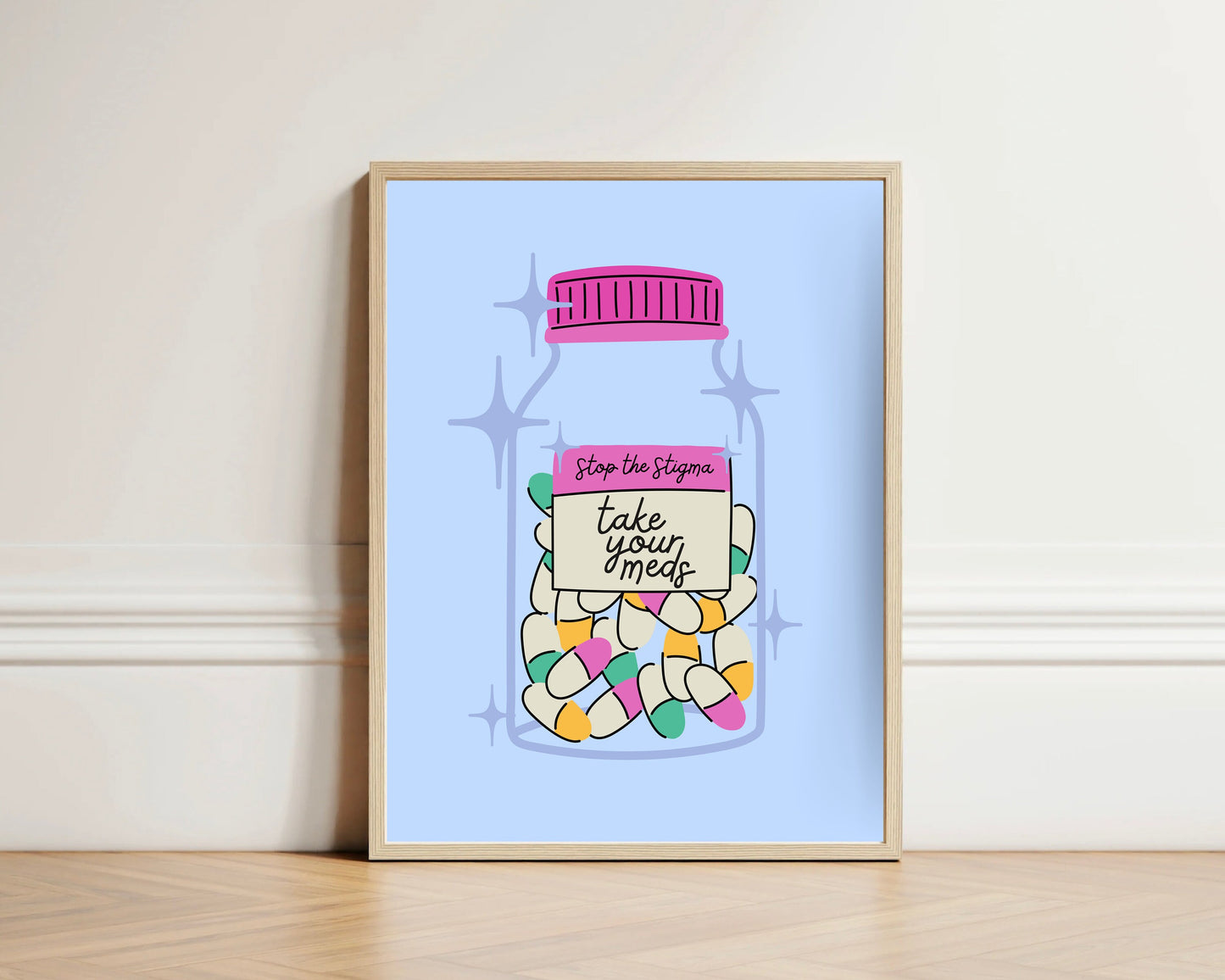 Take Your Meds Print