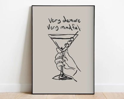Demure and Mindful Martini Print